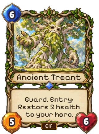 Ancient Treant, a Rare Elf creature: 6 mana, 5 attack, 6 health. Guard. Entry: restore 5 health to your hero.