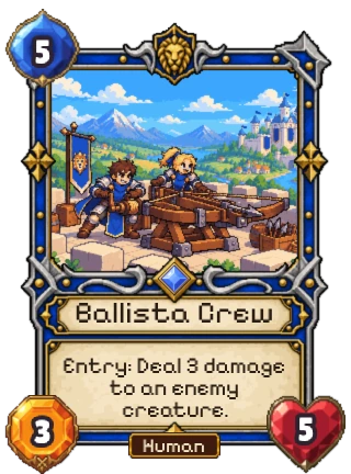 Ballista Crew, a Rare Kingdom creature: 5 mana, 3 attack, 5 health. Entry: deal 3 damage to an enemy creature.