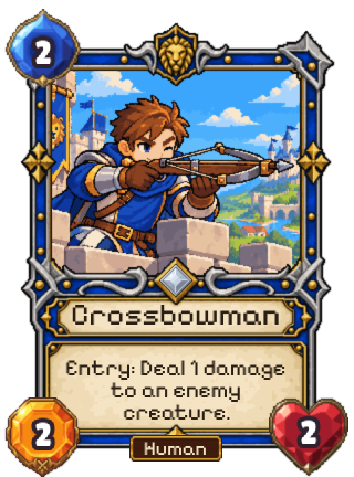 Crossbowman, a Kingdom creature card: 2 mana, 2 attack, 2 health. Entry: deal 1 damage to an enemy creature.