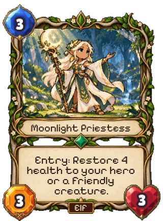 Moonlight Priestess, an Uncommon Elf creature: 3 mana, 3 attack, 3 health. Entry: restore 4 health to your hero or a friendly creature.