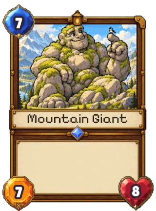 Mountain Giant, a Rare Neutral creature: 7 mana, 7 attack, 8 health.